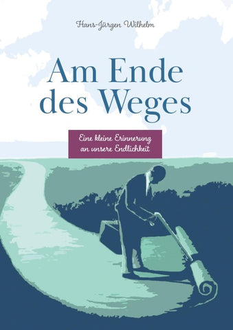 Am Ende des Weges