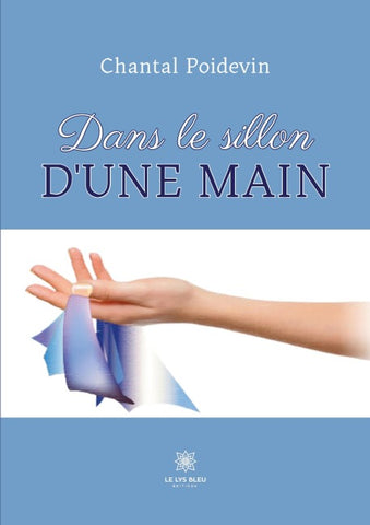 Dans le sillon d'une main