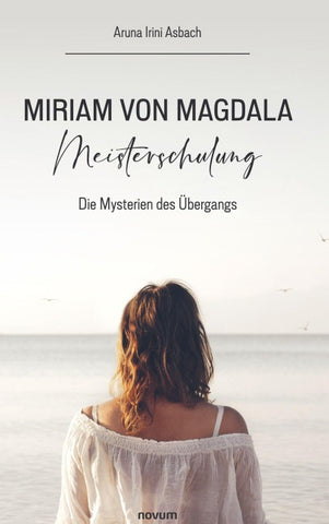 Miriam von Magdala Meisterschulung