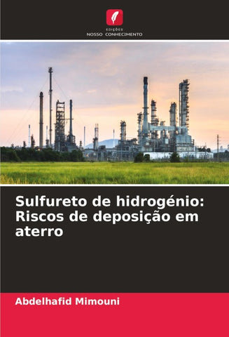 Sulfureto de hidrogénio: Riscos de deposição em aterro