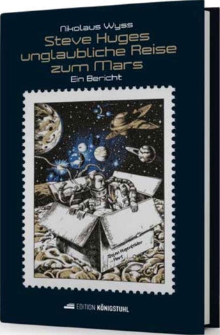 Steve Huges unglaubliche Reise zum Mars