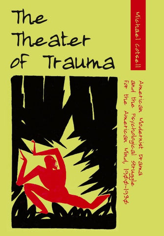 The Theater of Trauma