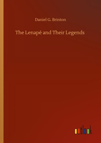 The Lenapé and Their Legends