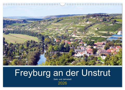 Freyburg an der Unstrut (Wandkalender 2026 DIN A3 quer), CALVENDO Monatskalender