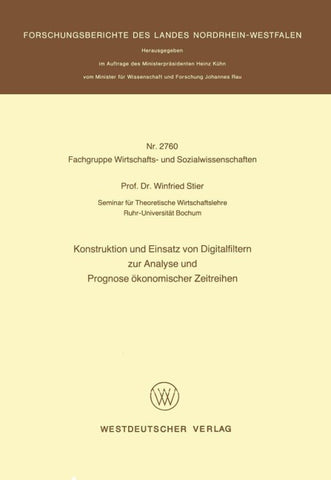 Konstruktion und Einsatz von Digitalfiltern zur Analyse und Prognose ökonomischer Zeitreihen