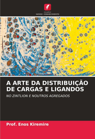 A ARTE DA DISTRIBUIÇÃO DE CARGAS E LIGANDOS