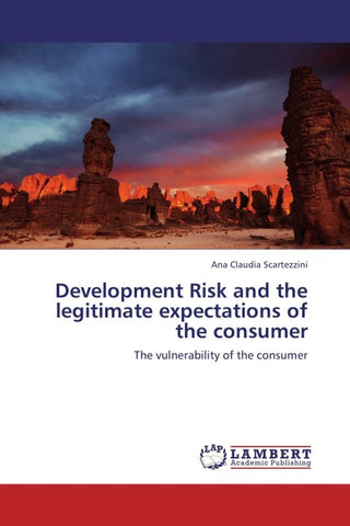 Development Risk and the legitimate expectations of the consumer