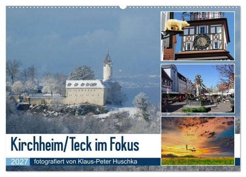 Kirchheim/Teck im Fokus (Wandkalender 2027 DIN A2 quer), CALVENDO Monatskalender