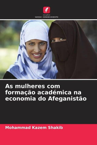 As mulheres com formação académica na economia do Afeganistão