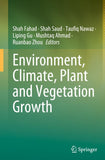 Environment, Climate, Plant and Vegetation Growth