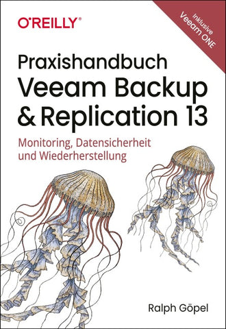 Praxishandbuch Veeam Backup & Replication 13