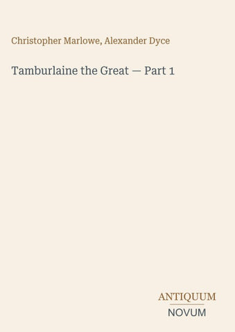 Tamburlaine the Great - Part 1