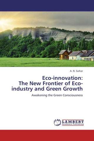 Eco-innovation:  The New Frontier of Eco-industry and Green Growth