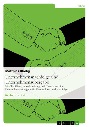 Unternehmensnachfolge und Unternehmensübergabe