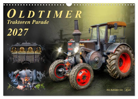 Oldtimer - Traktoren Parade (Wandkalender 2027 DIN A3 quer), CALVENDO Monatskalender