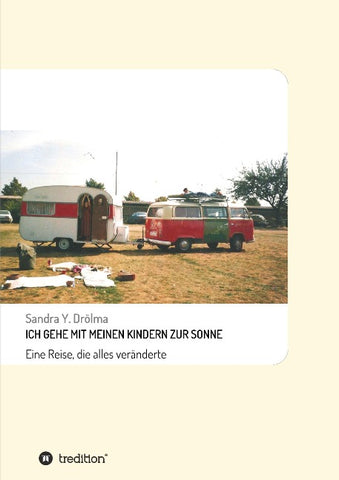 ICH GEHE MIT MEINEN KINDERN ZUR SONNE