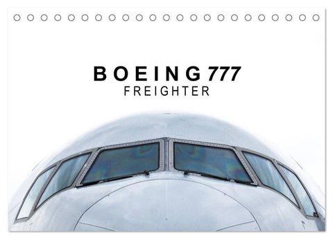 Boeing 777 Freighter (Tischkalender 2027 DIN A5 quer), CALVENDO Monatskalender