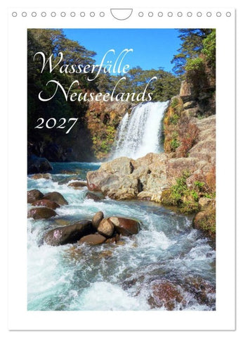 Wasserfälle Neuseelands (Wandkalender 2027 DIN A4 hoch), CALVENDO Monatskalender