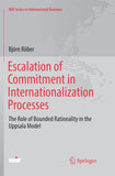 Escalation of Commitment in Internationalization Processes