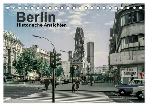 Berlin - Historische Ansichten (Tischkalender 2027 DIN A5 quer), CALVENDO Monatskalender