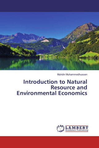 Introduction to Natural Resource and Environmental Economics