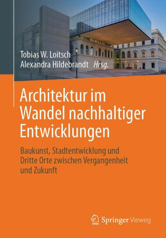 Architektur im Wandel nachhaltiger Entwicklungen