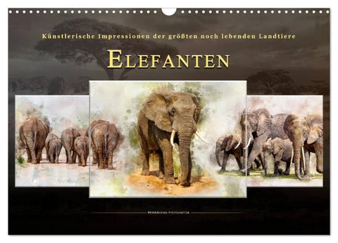 Elefanten - künstlerische Impressionen der größten noch lebenden Landtiere (Wandkalender 2027 DIN A3 quer), CALVENDO Monatskalender