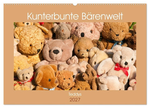 Kunterbunte Bärenwelt - Teddys (Wandkalender 2027 DIN A2 quer), CALVENDO Monatskalender