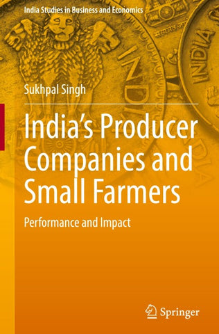 India’s Producer Companies and Small Farmers