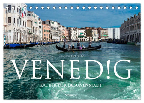 Venedig - Zauber der Lagunenstadt (Tischkalender 2026 DIN A5 quer), CALVENDO Monatskalender