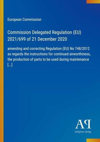 Commission Delegated Regulation (EU) 2021/699 of 21 December 2020