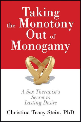 Taking the Monotony Out of Monogamy