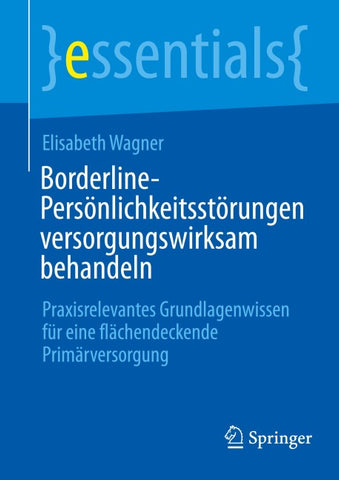 Borderline-Persönlichkeitsstörungen versorgungswirksam behandeln