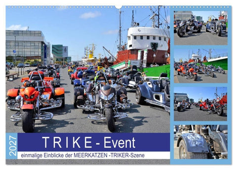 T R I K E - Event (Wandkalender 2027 DIN A2 quer), CALVENDO Monatskalender