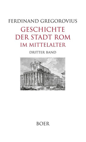 Geschichte der Stadt Rom im Mittelalter, Band 3