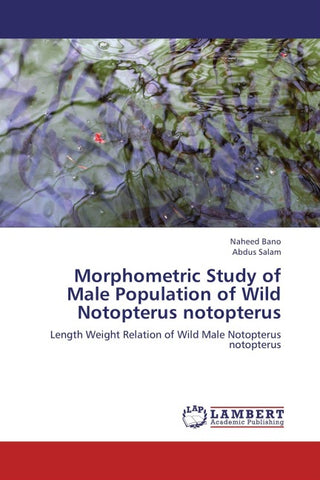 Morphometric Study of Male Population of Wild Notopterus notopterus
