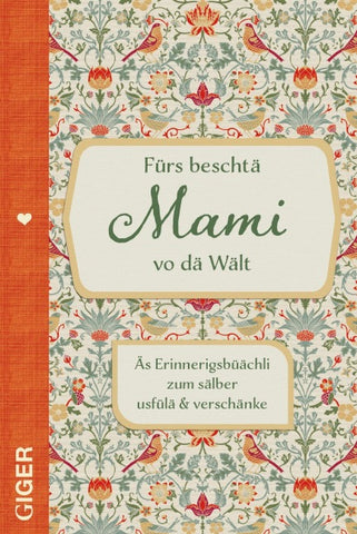 Fürs beschtä Mami vo dä Wält
