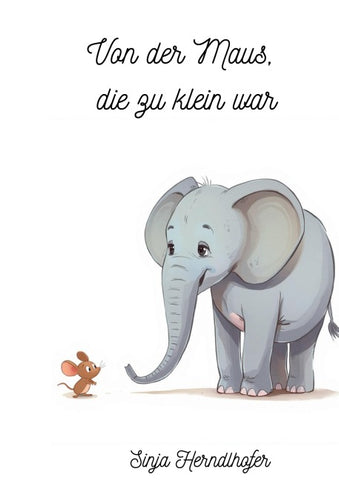 Von der Maus, die zu klein war
