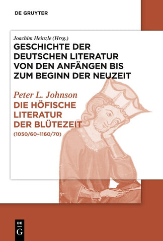 Geschichte der deutschen Literatur von den Anfängen bis zum Beginn... / Die höfische Literatur der Blütezeit