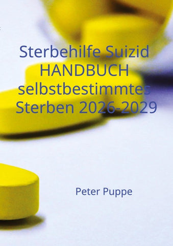 Sterbehilfe Suizid Handbuch selbstbestimmtes Sterben 2026-2029