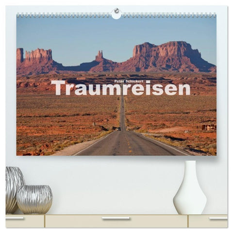 Traumreisen (hochwertiger Premium Wandkalender 2026 DIN A2 quer), Kunstdruck in Hochglanz