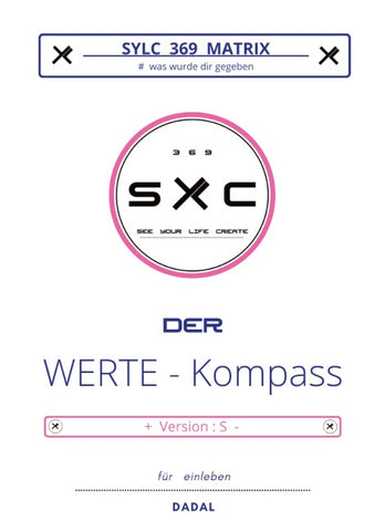 SYLC 369 MATRIX : Der WERTE - Kompass / Version : S