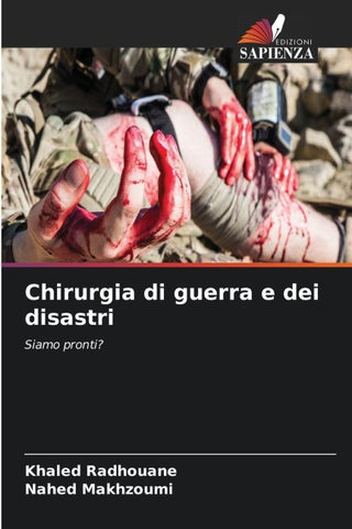 Chirurgia di guerra e dei disastri