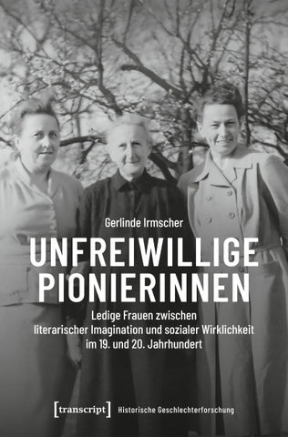 Unfreiwillige Pionierinnen