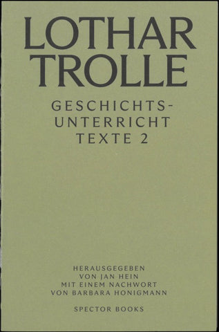 Lothar Trolle: Geschichtsunterricht