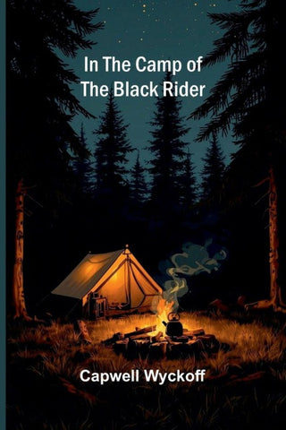 In the camp of the Black Rider