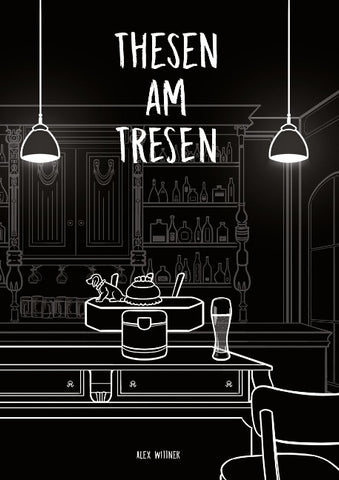 Thesen am Tresen