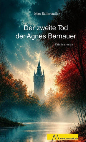 Der zweite Tod der Agnes Bernauer