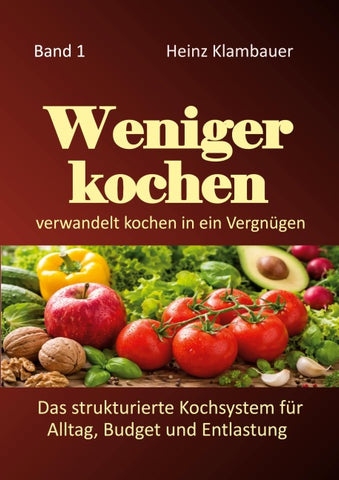 Weniger kochen