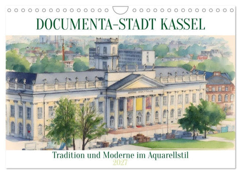 DOCUMENTA-Stadt Kassel (Wandkalender 2027 DIN A4 quer), CALVENDO Monatskalender